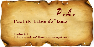 Paulik Liberátusz névjegykártya